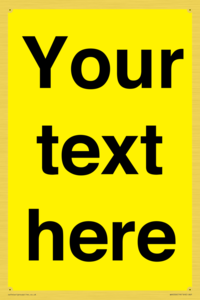 Custom Warning: Blank (yellow) sign